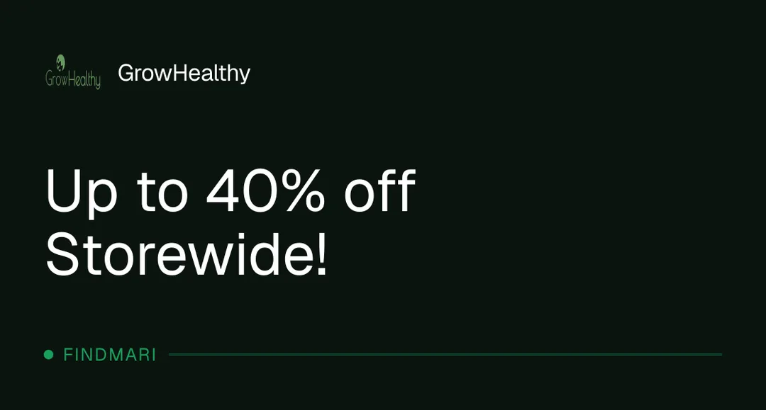 GrowHealthy: Up to 40% off Storewide! in Florida