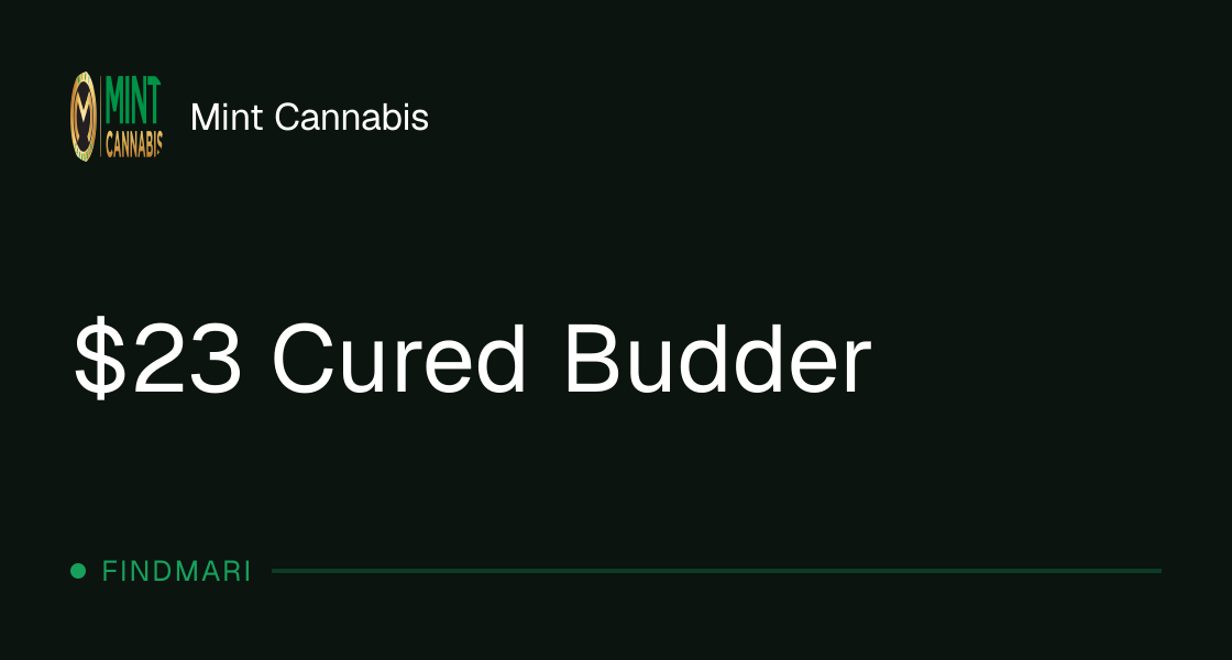 Mint Cannabis: $23 Cured Budder