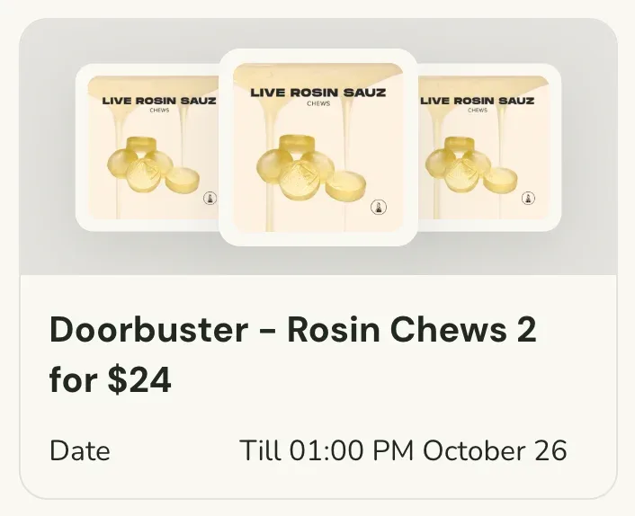 Sanctuary Cannabis: Doorbuster – Rosin Chews 2 for $24, edibles deal in Florida