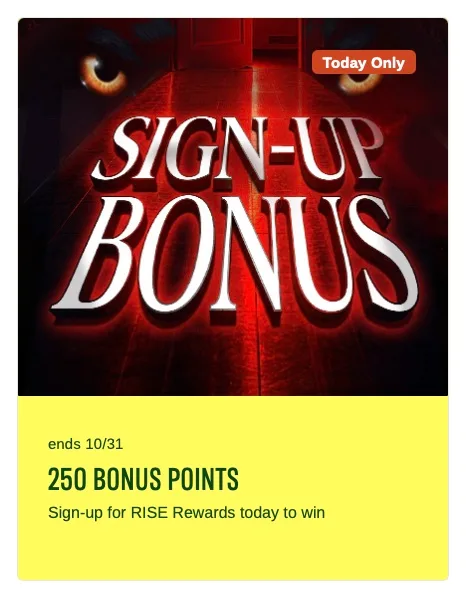 Rise: Sign-up Bonus: 250 Bonus Points, loyalty deal in Florida