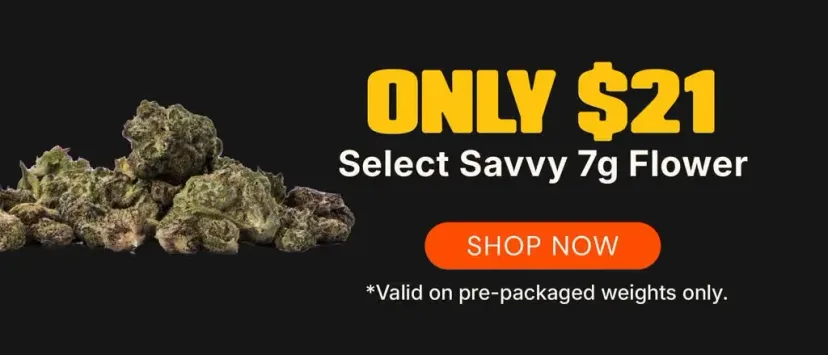 MÜV: Only $21 Select Savvy 7g Flower, oferta de flor en Florida