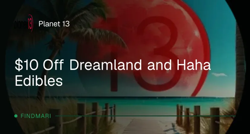 Planet 13 deal