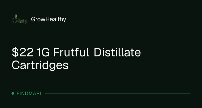 GrowHealthy: $22 1G Frutful Distillate Cartridges, vapes deal in Florida
