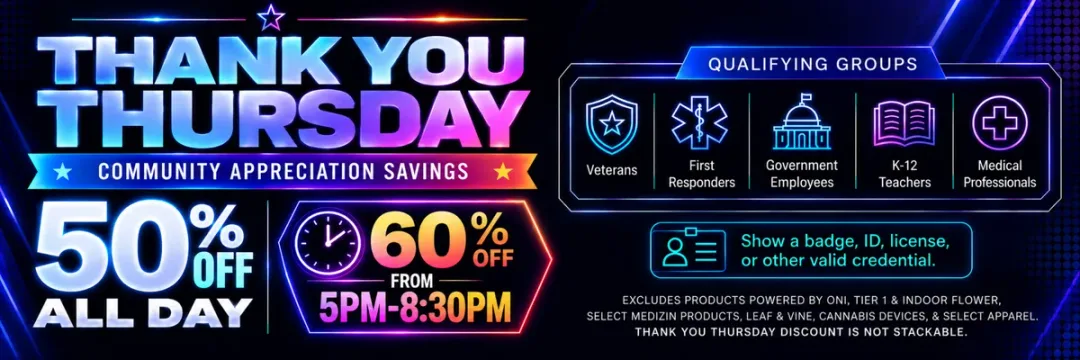 Planet 13: Thank You Thursday Community Appreciation Savings in Florida