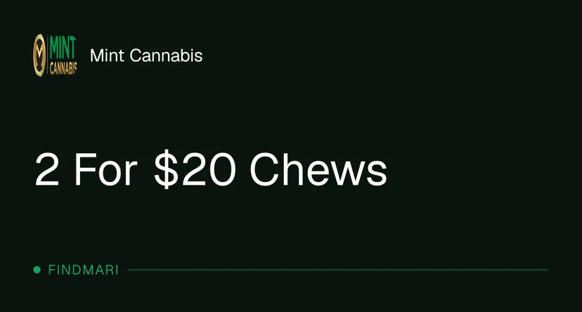 Mint Cannabis: 2 For $20 Chews, oferta de comestibles en Florida