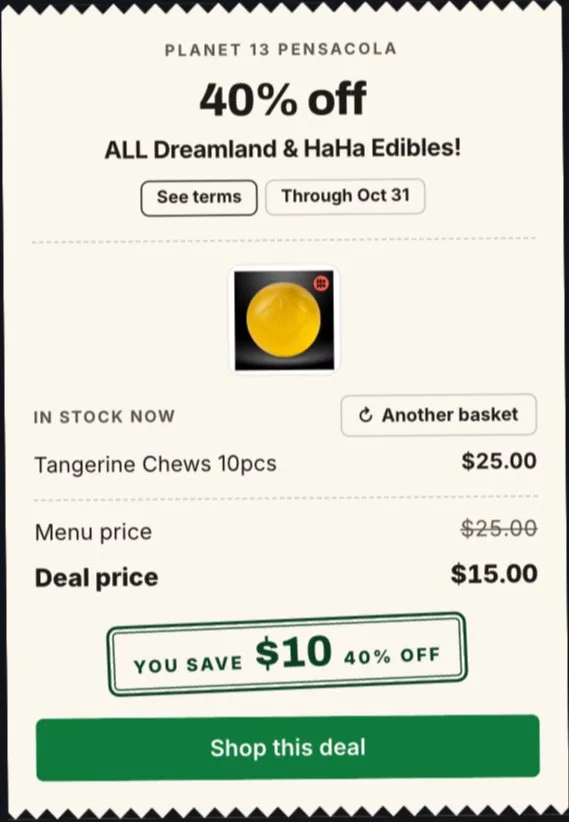 Planet 13: 40% off ALL Dreamland & HaHa Edibles! in Florida
