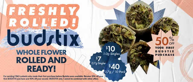 Fino Cannabis: Freshly Rolled Budstix - Whole Flower Rolled and Ready!