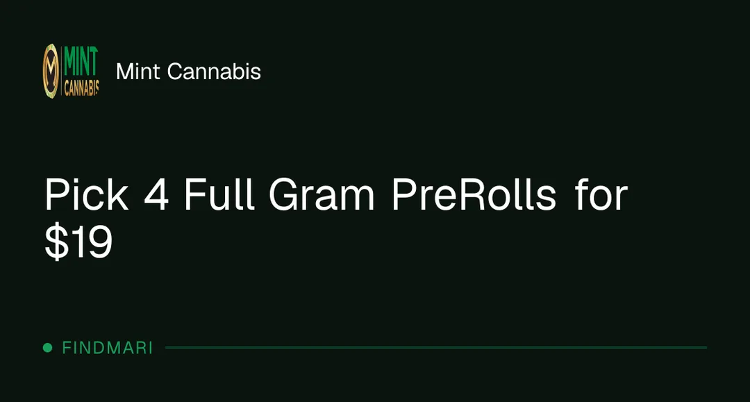 Mint Cannabis: Pick 4 Full Gram PreRolls for $19, pre rolls deal in Florida