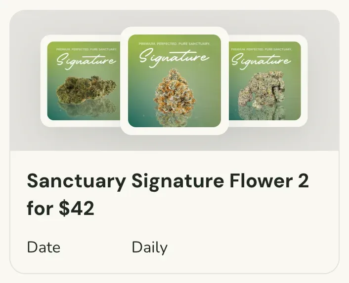 Sanctuary Cannabis: Sanctuary Signature Flower 2 for $42 in Florida