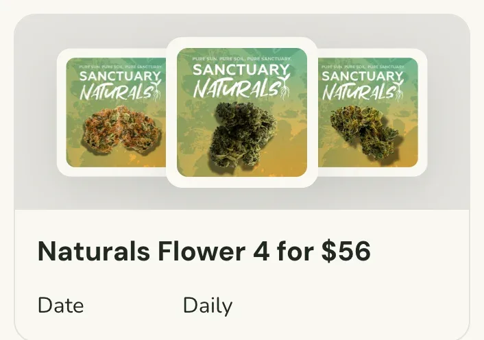 Sanctuary Cannabis: Naturals Flower 4 for $56 in Florida