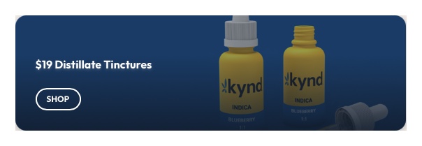 Ayr Cannabis Dispensary: $19 Distillate Tinctures