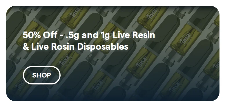 Insa: 50% Off .5g and 1g Live Resin & Live Rosin Disposables
