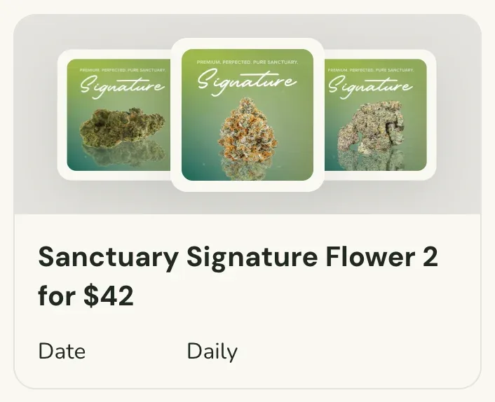 Sanctuary Cannabis: Sanctuary Signature Flower 2 for $42 in Florida