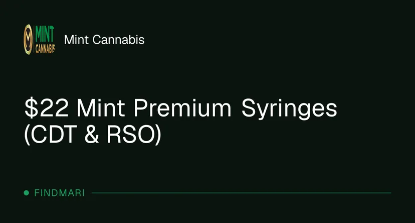 Mint Cannabis: $22 Mint Premium Syringes (CDT & RSO), oferta de concentrados en Florida