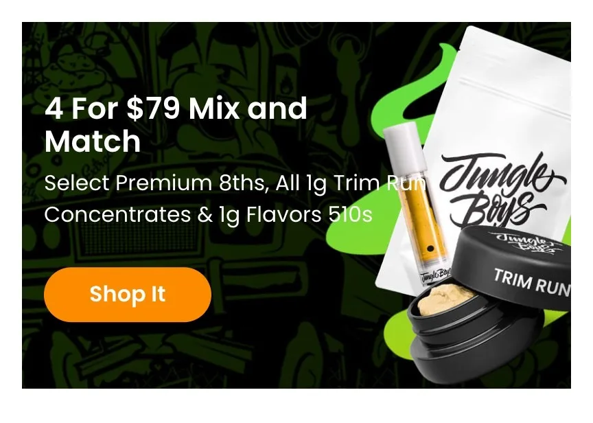 Jungle Boys: 4 For $79 Mix and Match Premium 8ths, Trim Run & Flavors, flower deal in Florida
