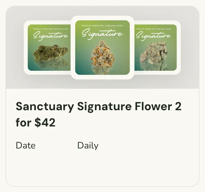 Sanctuary Cannabis: Sanctuary Signature Flower 2 for $42 in Florida