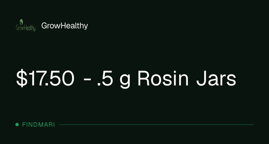 GrowHealthy: $17.50 - .5 g Rosin Jars, concentrates deal in Florida