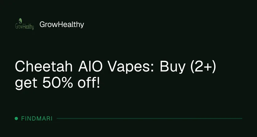 GrowHealthy: Cheetah AIO Vapes: Buy (2+) get 50% off! in Florida