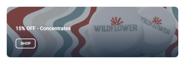WildFlower Cannabis: Concentrates deal