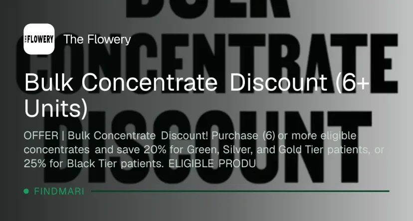 The Flowery: Bulk Concentrate Discount (6+ Units), oferta de concentrados en Florida