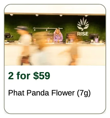 Rise: 2 for $59 Phat Panda Flower (7g) in Florida