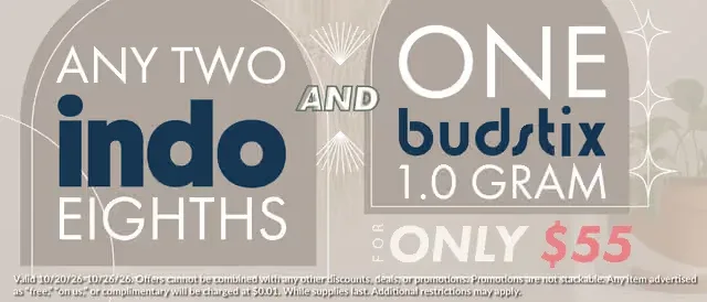 Fino Cannabis: Any Two Indo Eighths and One Budtix 1.0g for $55, flower deal in Florida