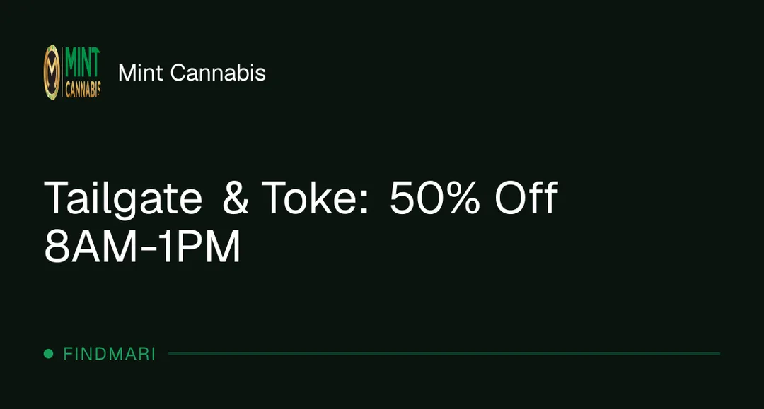 Mint Cannabis: Tailgate & Toke: 50% Off 8AM-1PM in Florida