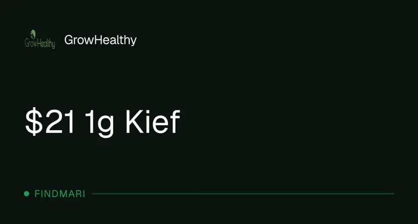 GrowHealthy: $21 1g Kief, concentrates deal in Florida