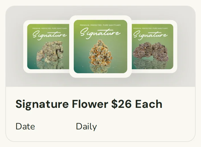 Sanctuary Cannabis: Signature Flower $26 Each
