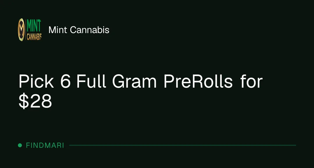 Mint Cannabis: Pick 6 Full Gram PreRolls for $28, pre rolls deal in Florida