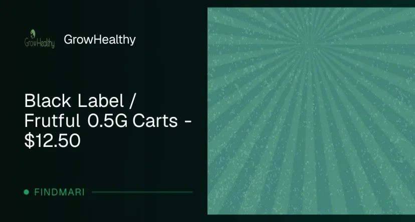 GrowHealthy: Black Label / Frutful 0.5G Carts - $12.50, vapes deal in Florida