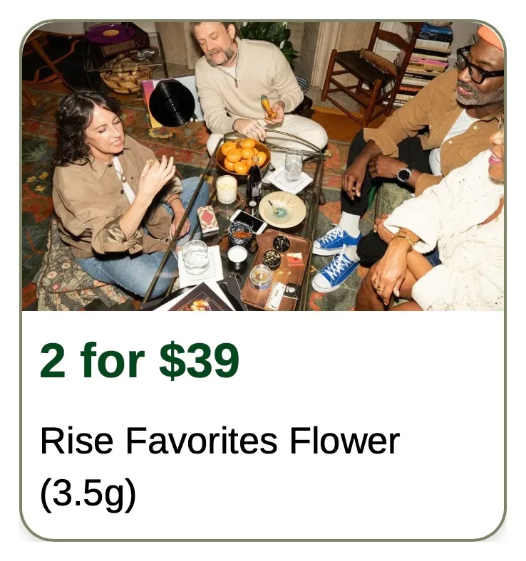 Rise: 2 for $39 Rise Favorites Flower (3.5g) in Florida