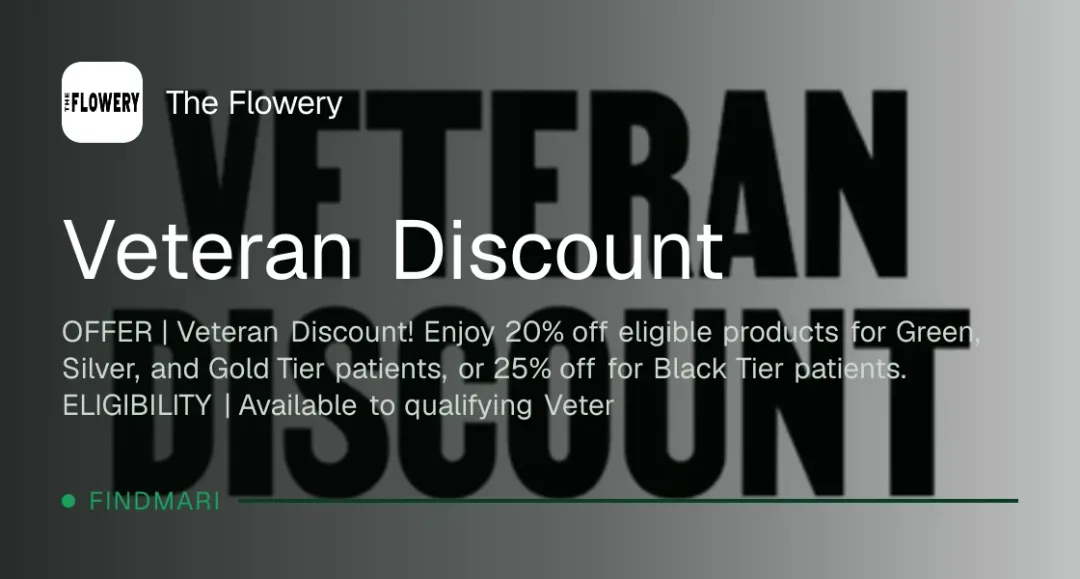 The Flowery: Veteran Discount! 20-25% off eligible products
