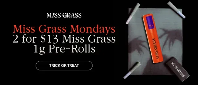 Curaleaf: Miss Grass Mondays: 2 for $13 Miss Grass 1g Pre-Rolls in Florida