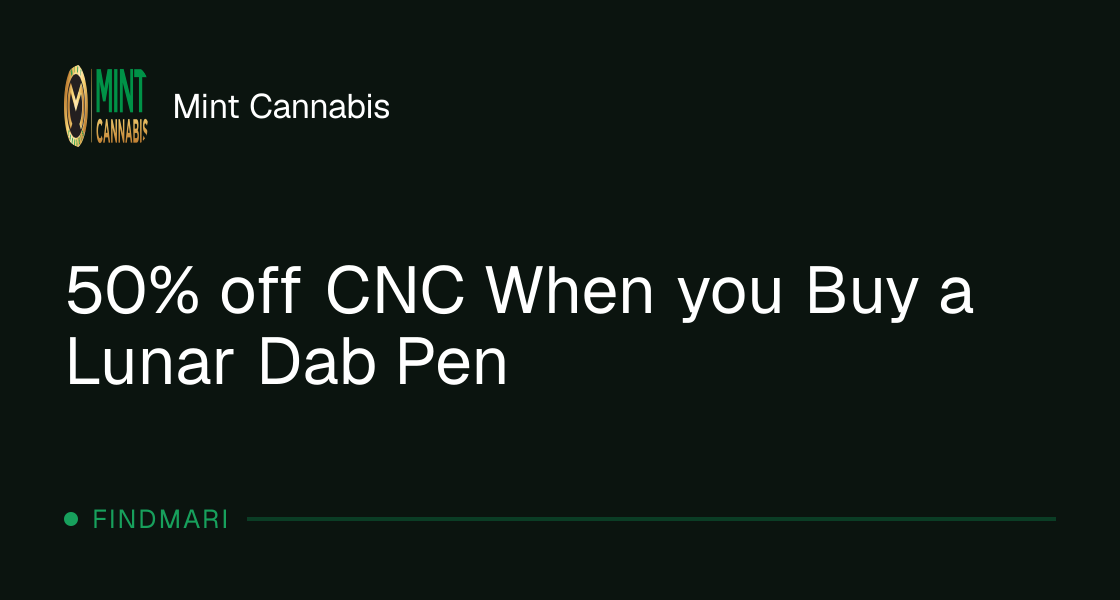 Mint Cannabis: 50% off CNC When you Buy a Lunar Dab Pen