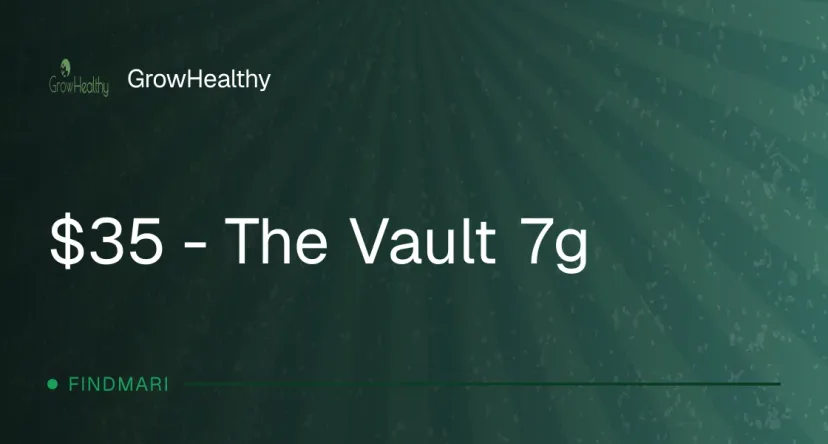 GrowHealthy: $35 - The Vault 7g, oferta de flor en Florida