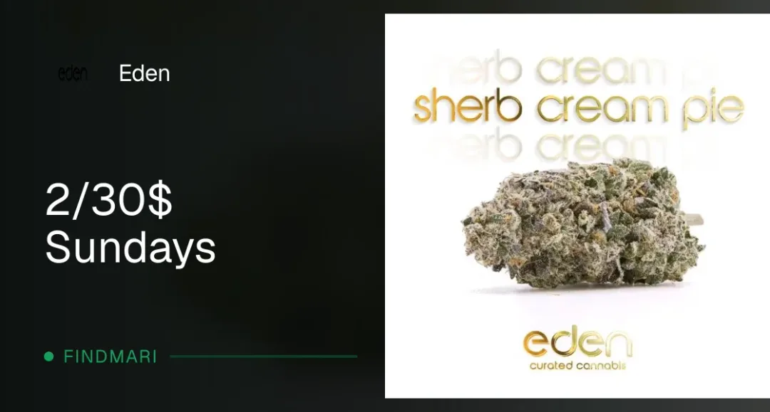 Eden: Sherb Cream Pie 2/$30 on Sundays, topicals deal in Florida