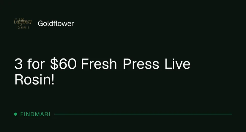 Goldflower: 3 for $60 Fresh Press Live Rosin!, oferta de concentrados en Florida