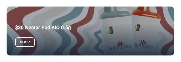 WildFlower Cannabis: $30 Nectar Pod AIO 0.5g, vapes deal in Florida