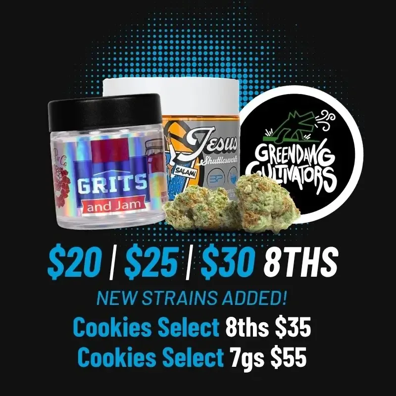 Cookies Florida: NEW STRAINS ADDED! $20/$25/$30 8ths