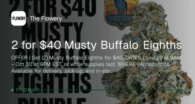 The Flowery: 2 for $40 Musty Buffalo Eighths, oferta de flor en Florida