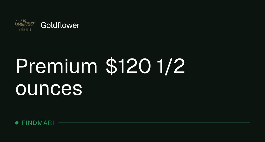 Goldflower: Premium $120 1/2 ounces