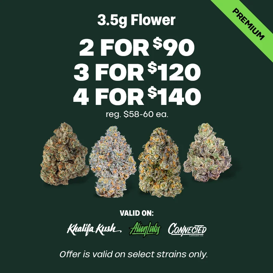 Trulieve: 3.5g Flower 2 for $90, 3 for $120, 4 for $140
