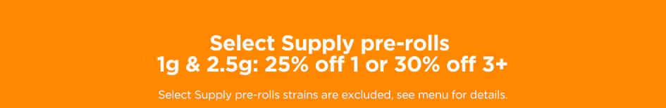 Sunnyside: Select Supply pre-rolls 25% off 1 or 30% off 3+
