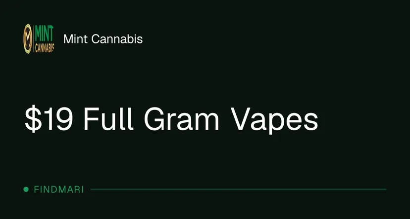 Mint Cannabis: $19 Full Gram Vapes in Florida
