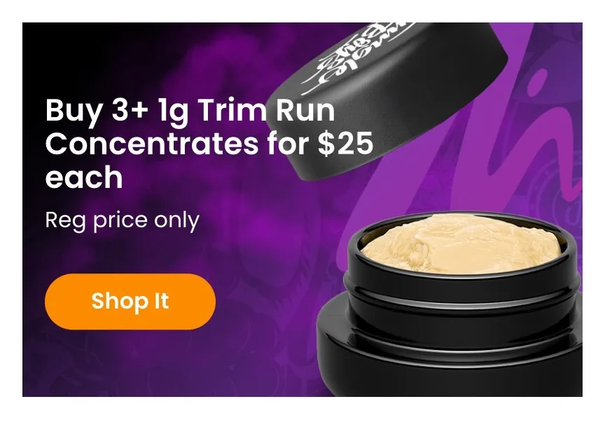 Jungle Boys: Buy 3+ 1g Trim Run Concentrates for $25 each in Florida